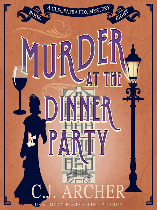 Title details for Murder at the Dinner Party by C. J. Archer - Available